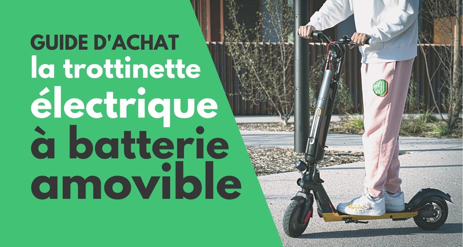 Guide d'Achat : Top 3 Trottinette Électrique Batterie Amovible