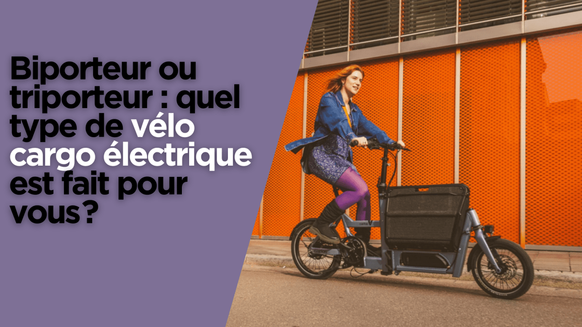 Biporteur ou triporteur : quel type de vélo cargo électrique est fait pour vous ? - Weebot