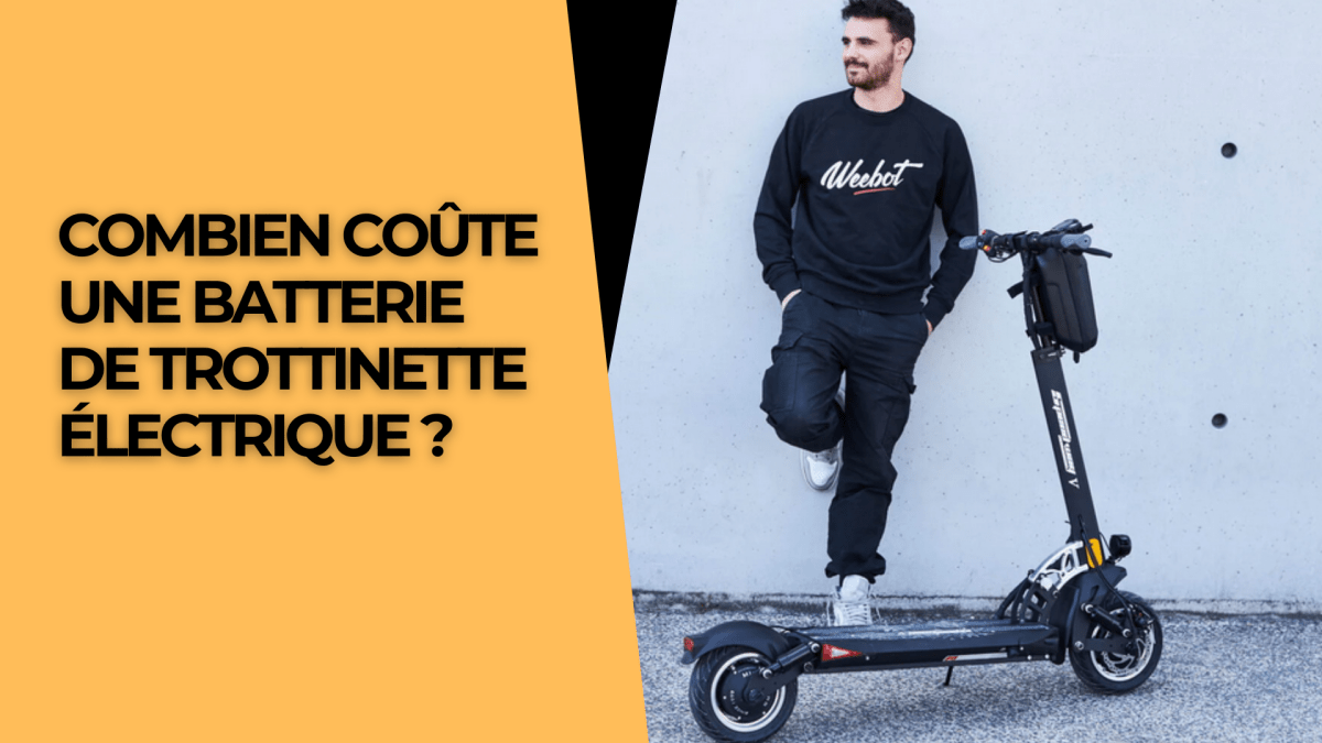 Combien coûte une batterie de trottinette électrique ? - Weebot