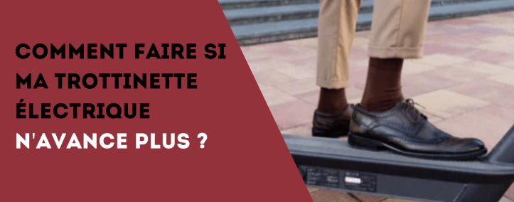 Comment faire si ma trottinette électrique n'avance plus ? - Weebot
