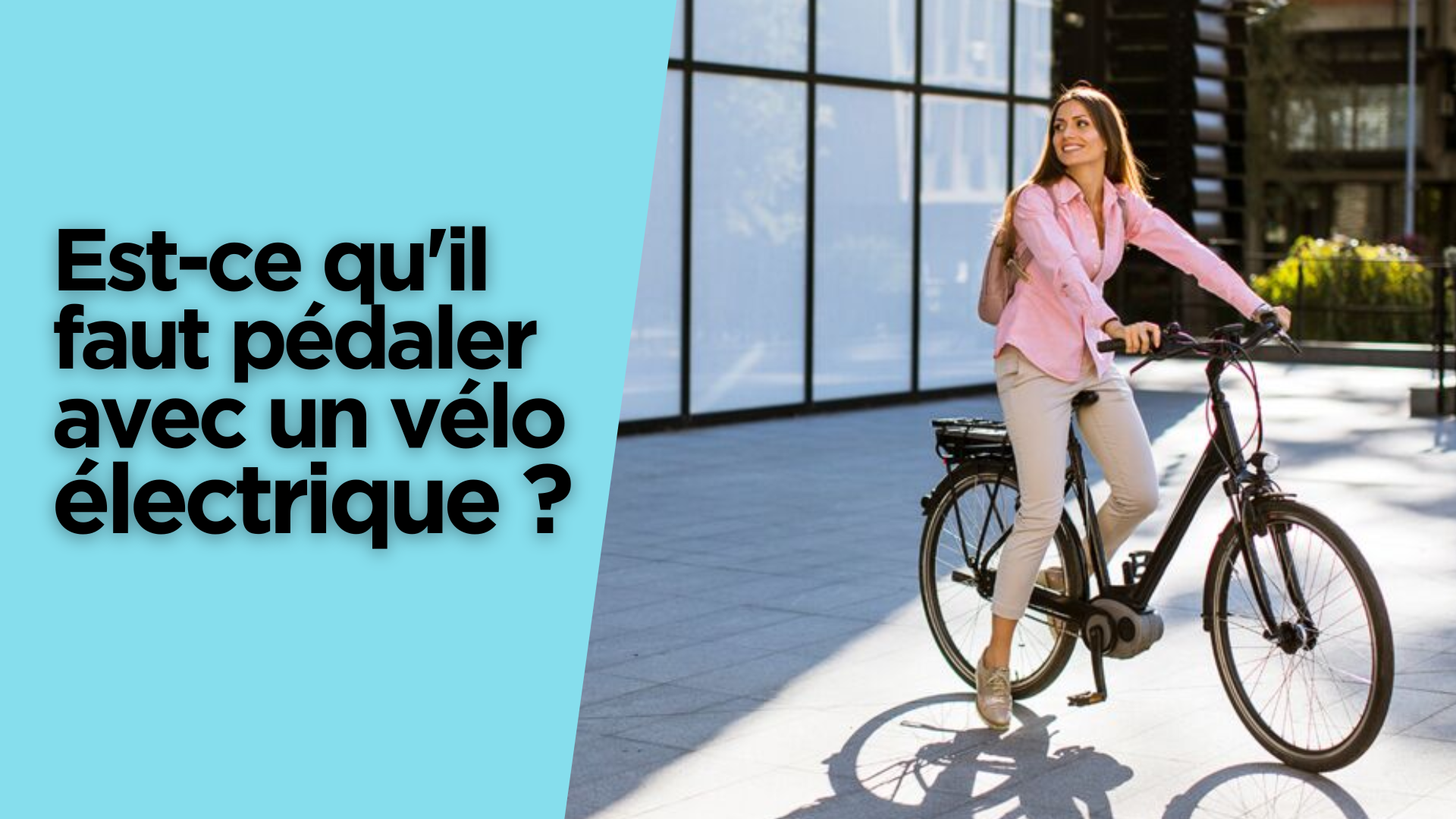 Est-ce qu'il faut pédaler avec un vélo électrique ?