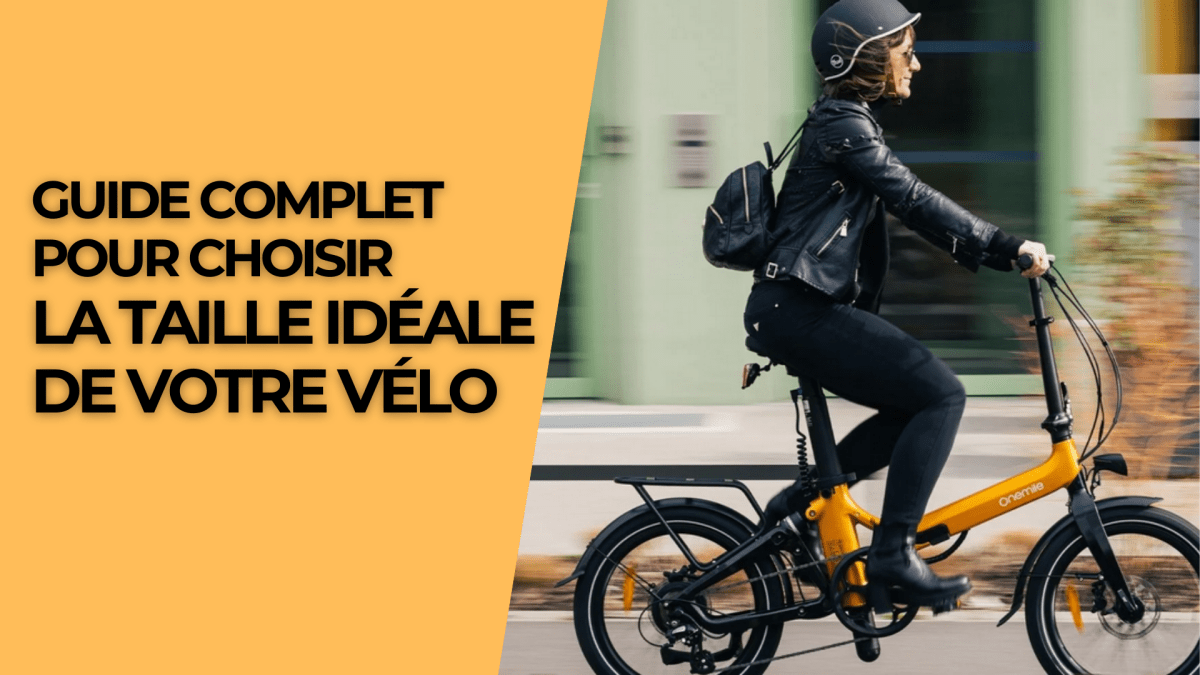 Guide complet pour choisir la taille idéale de votre vélo - Weebot