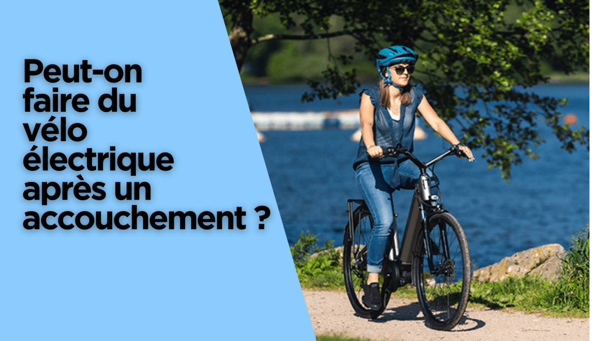 Peut-on faire du vélo après un électrique accouchement ? - Weebot