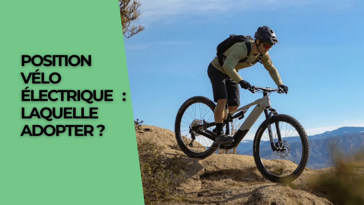 Position vélo électrique : laquelle adopter ? - Weebot