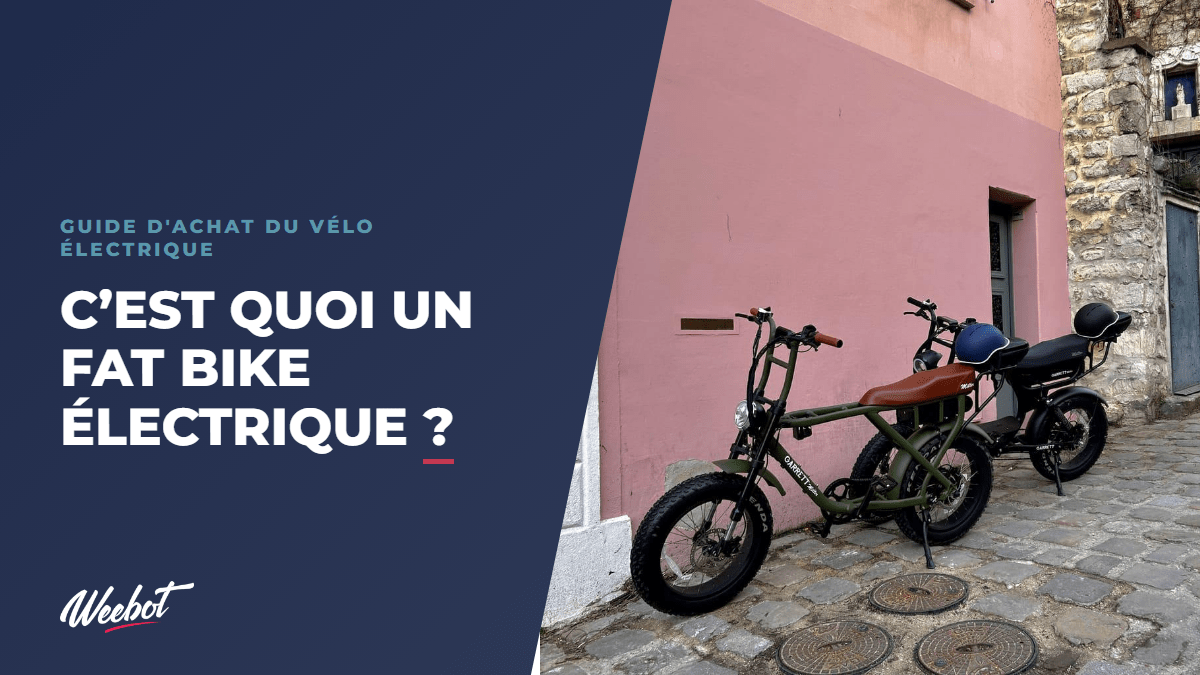 C’est quoi un fat bike électrique ? - Weebot