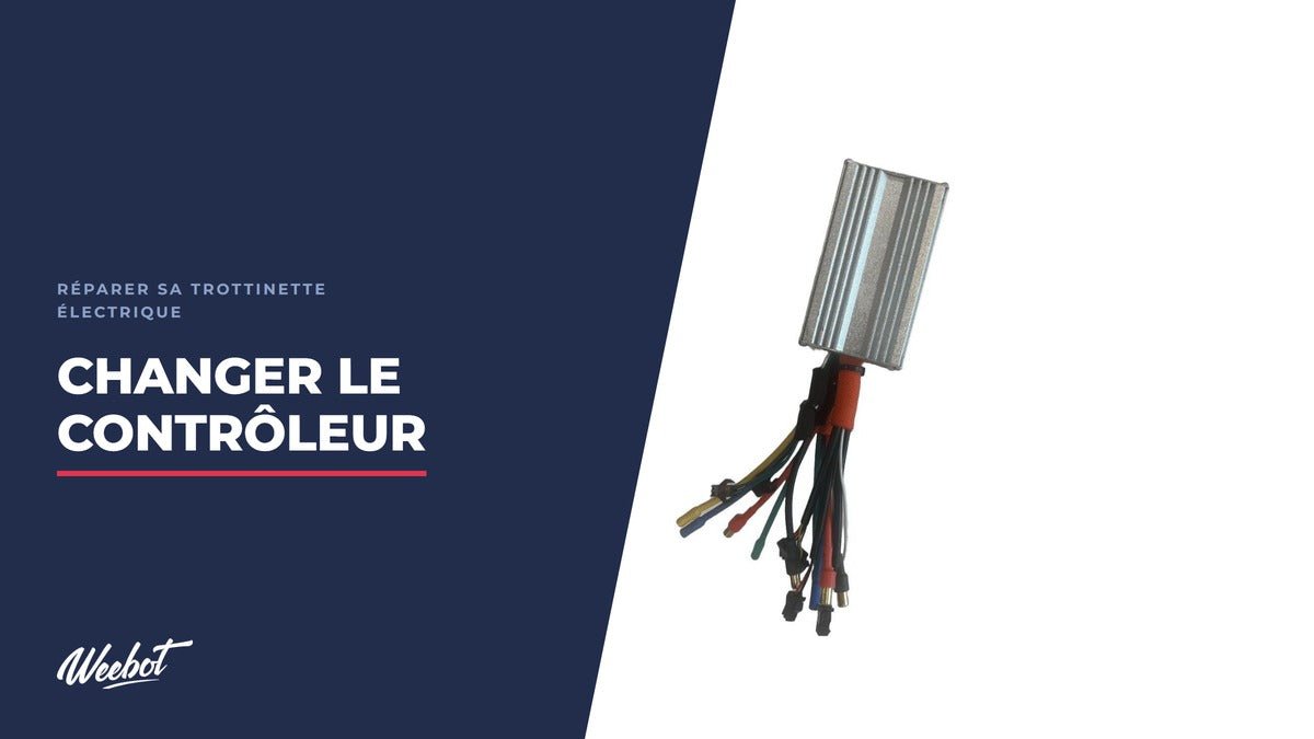 Comment changer le contrôleur d'une trottinette électrique ? - Weebot