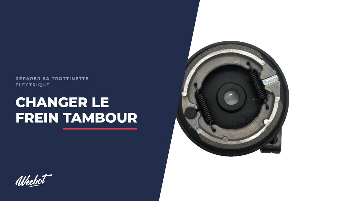 Comment changer le frein tambour d'une trottinette électrique ? - Weebot