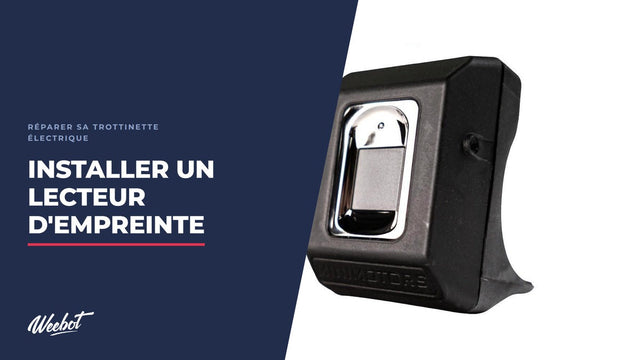 Comment installer un lecteur d'empreinte sur une trottinette électrique ?