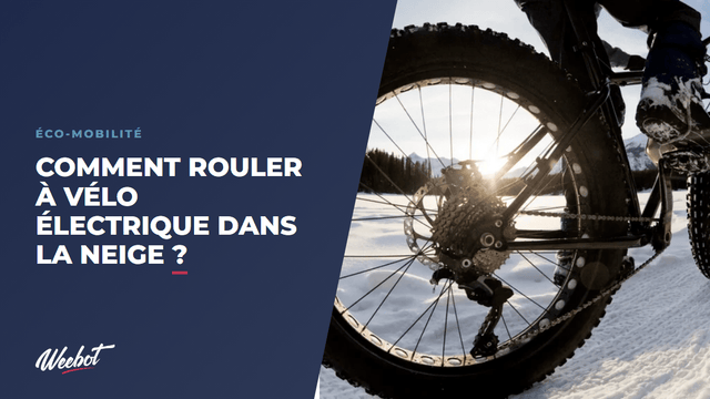Comment rouler à vélo électrique dans la neige ?