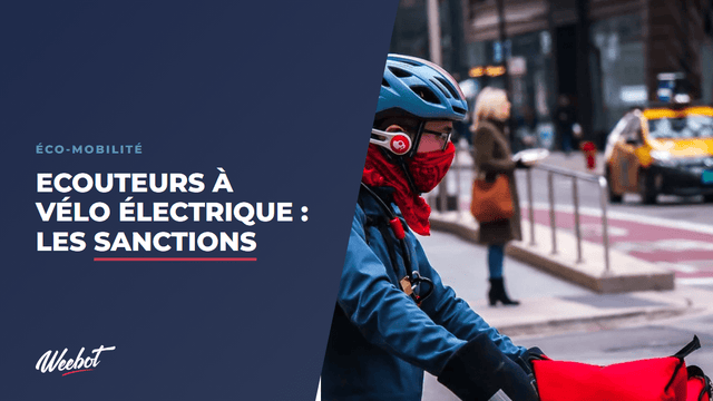 Ecouteurs à vélo électrique : les sanctions