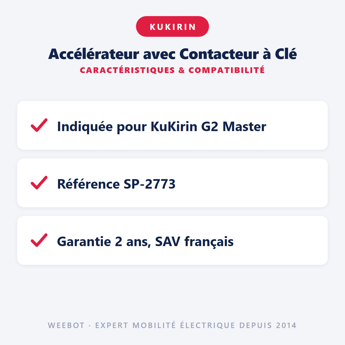 Accélérateur avec Contacteur à Clé : caractéristiques et compatibilité