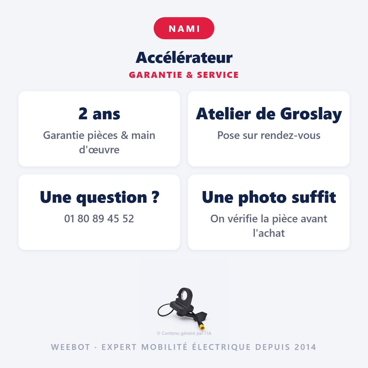 Accélérateur : garantie 2 ans et service après-vente