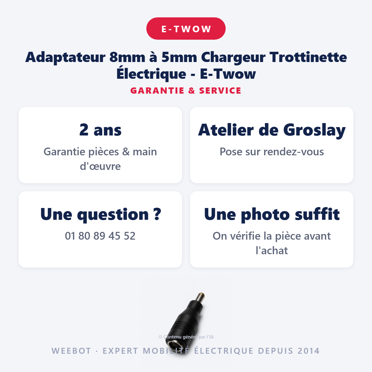 Adaptateur 8mm à 5mm Chargeur Trottinette Électrique - E-Twow : garantie 2 ans et service après-vente