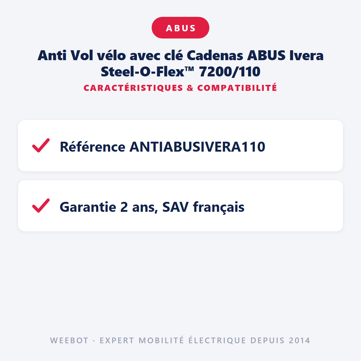Anti Vol vélo avec clé Cadenas ABUS Ivera Steel-O-Flex™ 7200/110 : caractéristiques et compatibilité