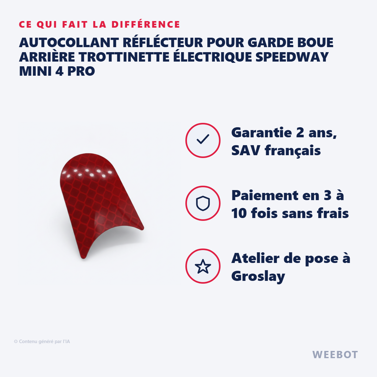 Autocollant Réflécteur Pour Garde Boue Arrière Trottinette Électrique Speedway Mini 4 Pro : les points forts