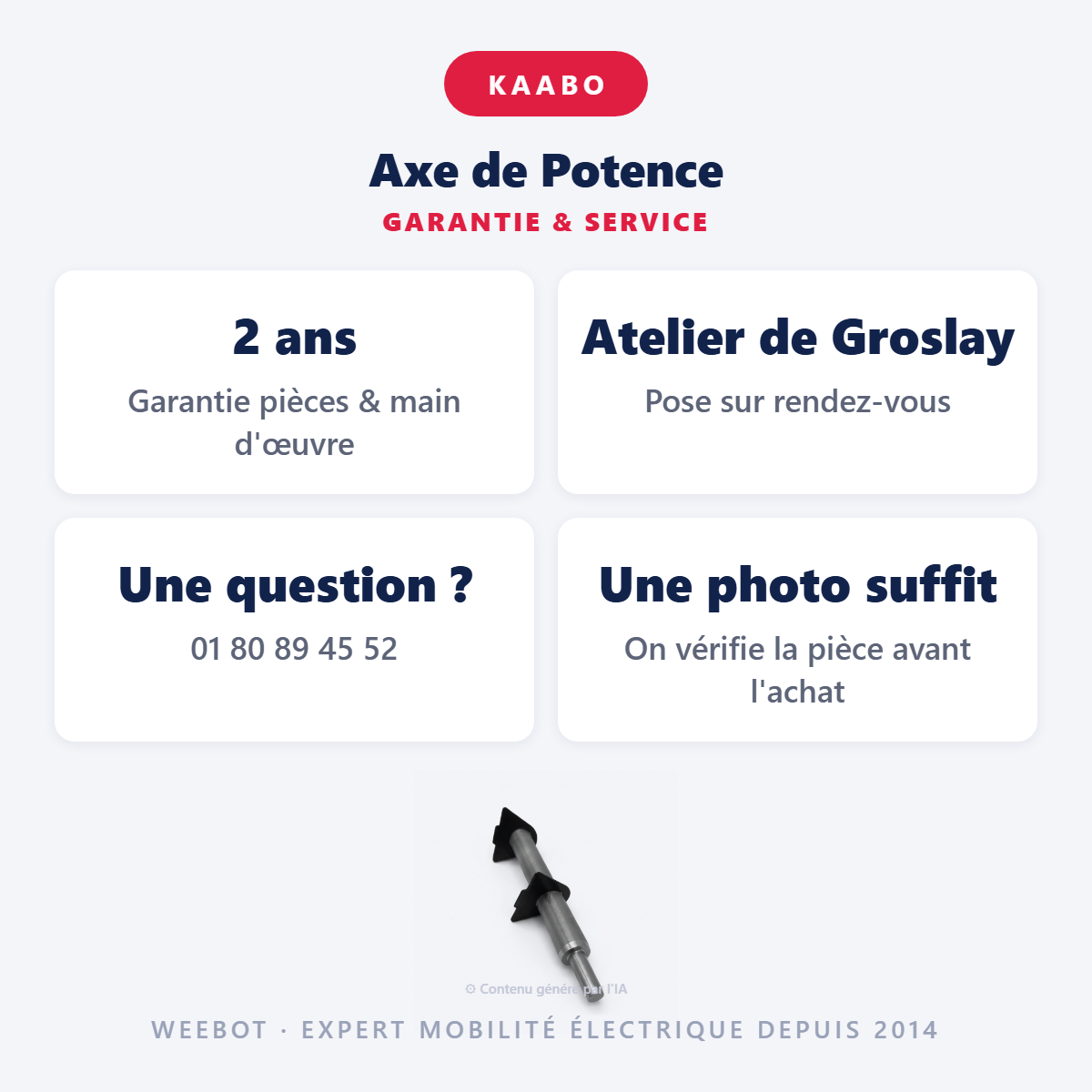 Axe de Potence : garantie 2 ans et service après-vente