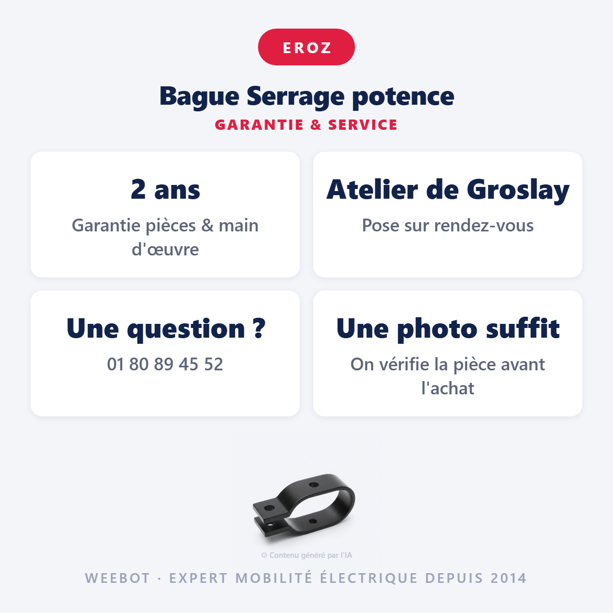Bague Serrage potence : garantie 2 ans et service après-vente