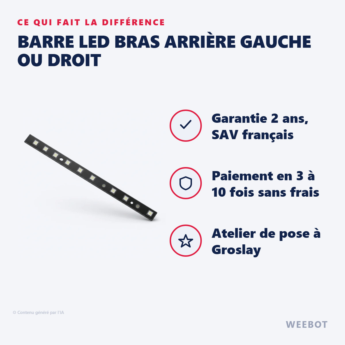 Barre LED Bras Arrière Gauche ou Droit : les points forts