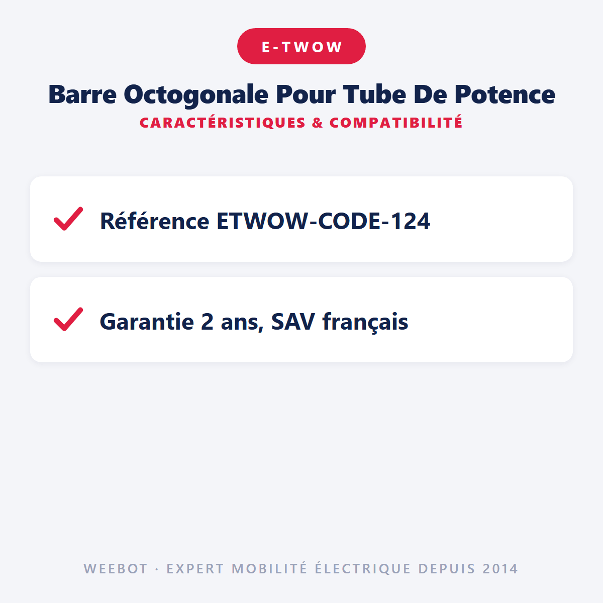 Barre Octogonale Pour Tube De Potence pour Trottinette Electrique E-Twow - Weebot