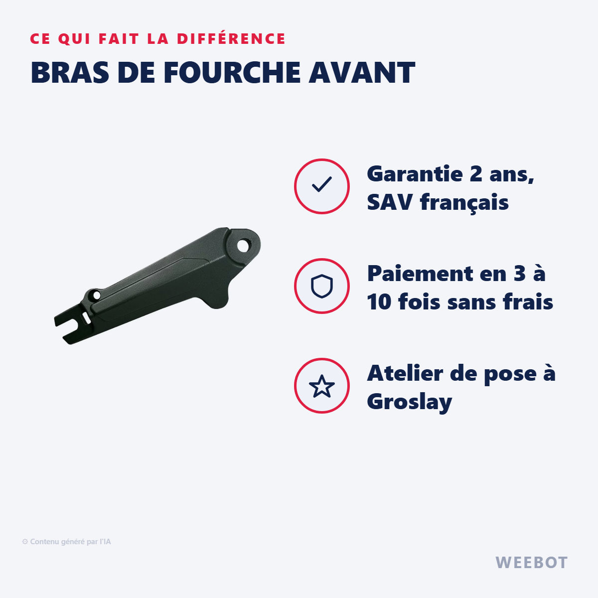 Bras de Fourche Avant : les points forts