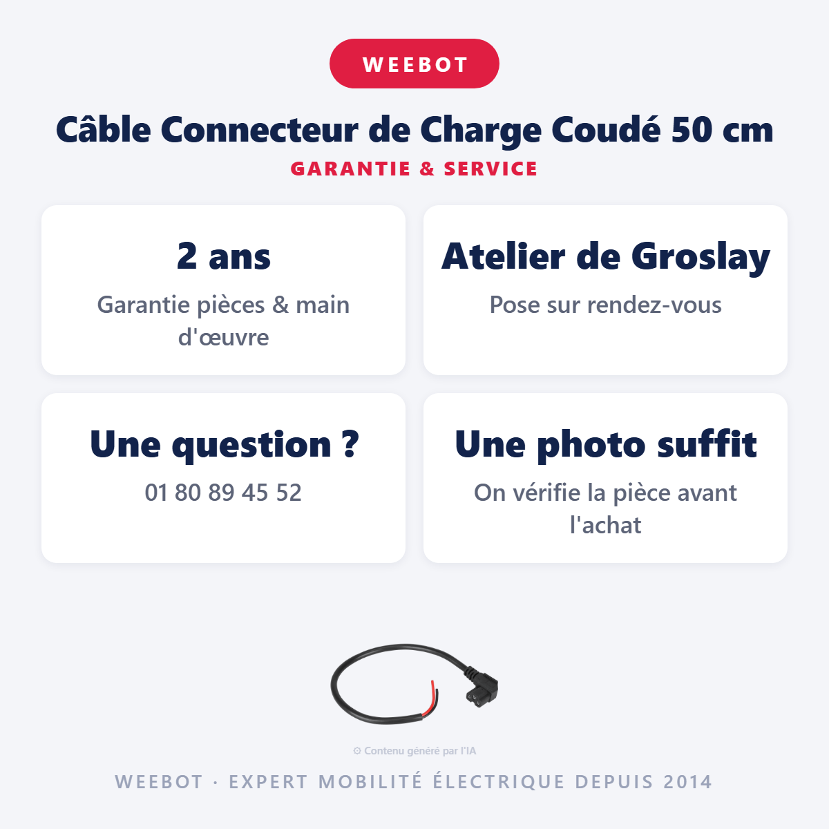 Câble Connecteur de Charge Coudé 50 cm : garantie 2 ans et service après-vente