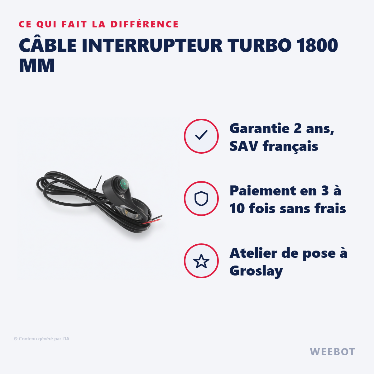 Câble Interrupteur Turbo 1800 mm : les points forts