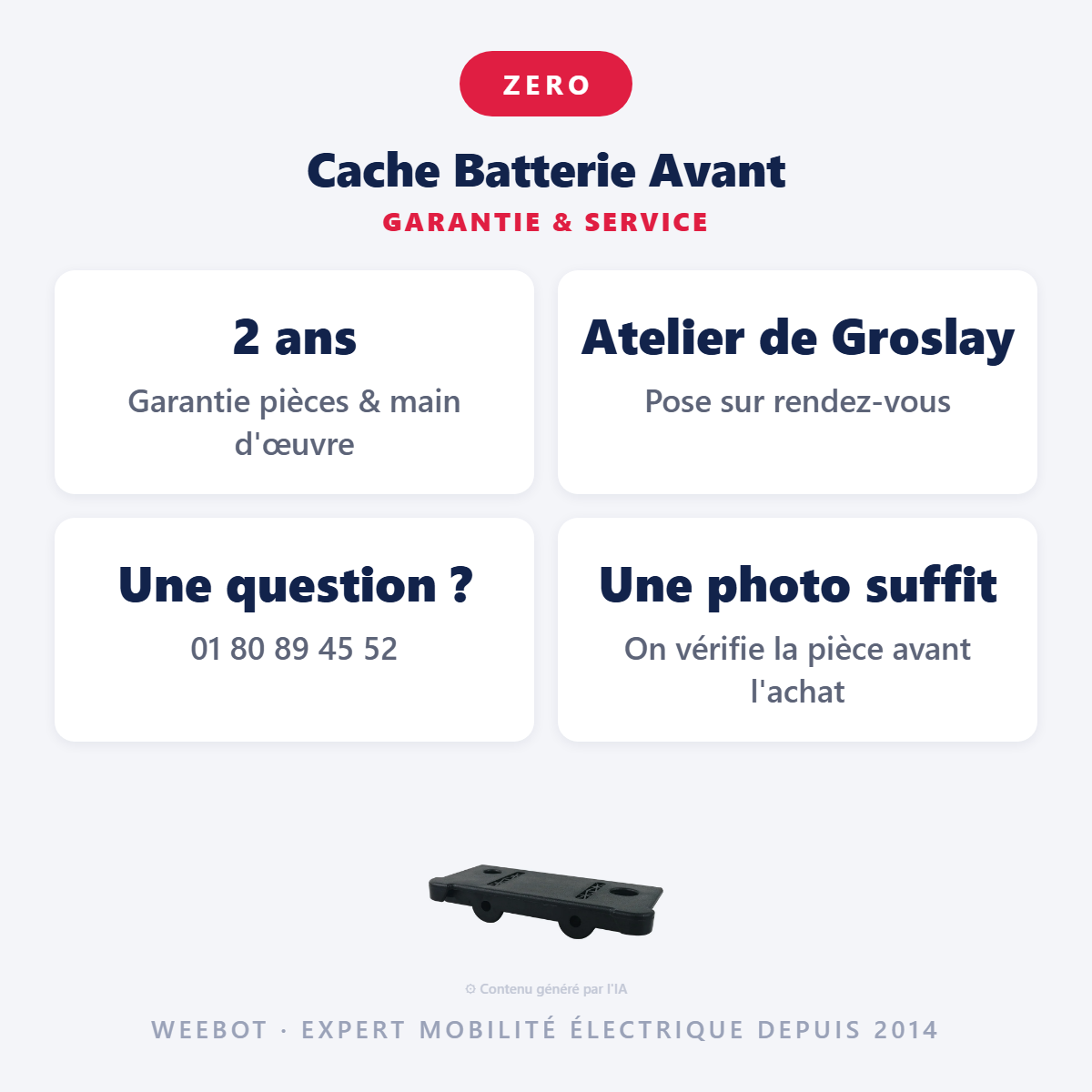 Cache Batterie Avant : garantie 2 ans et service après-vente