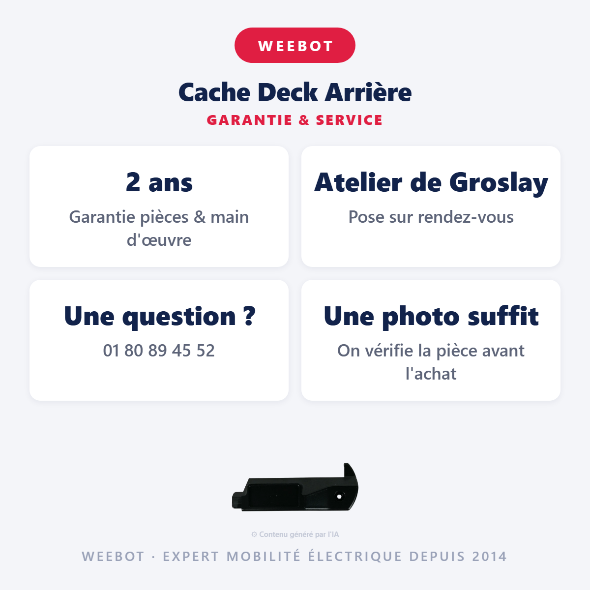 Cache Deck Arrière : garantie 2 ans et service après-vente