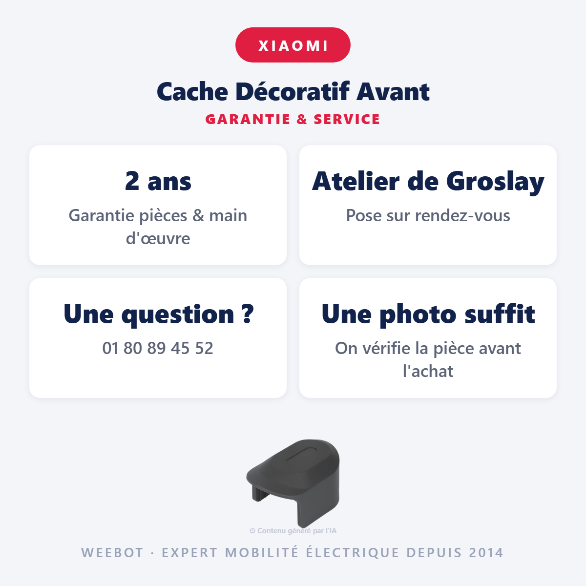 Cache Décoratif Avant : garantie 2 ans et service après-vente