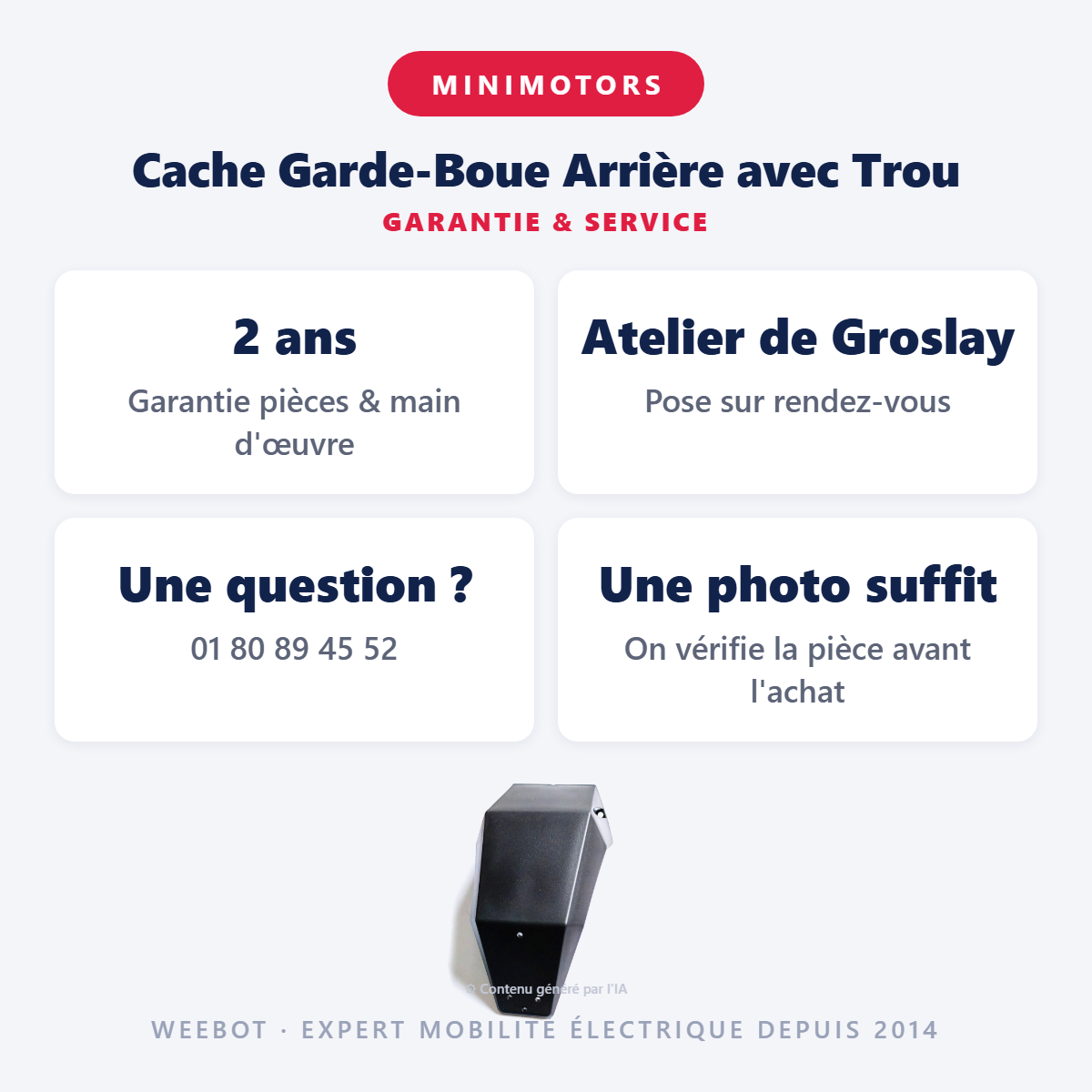 Cache Garde-Boue Arrière avec Trou : garantie 2 ans et service après-vente