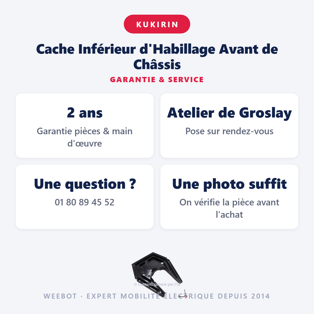 Cache Inférieur d'Habillage Avant de Châssis : garantie 2 ans et service après-vente