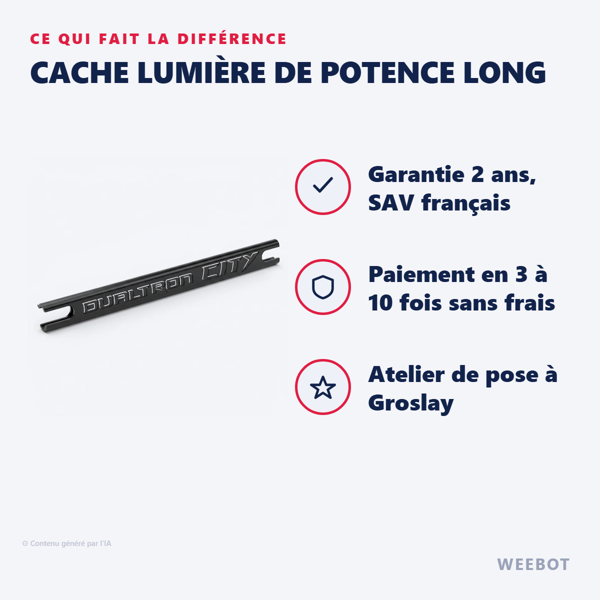 Cache Lumière de Potence Long : les points forts