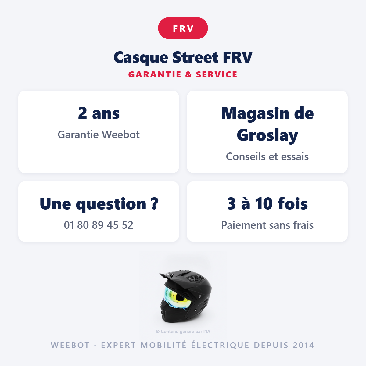 Casque Street FRV : garantie 2 ans et service après-vente