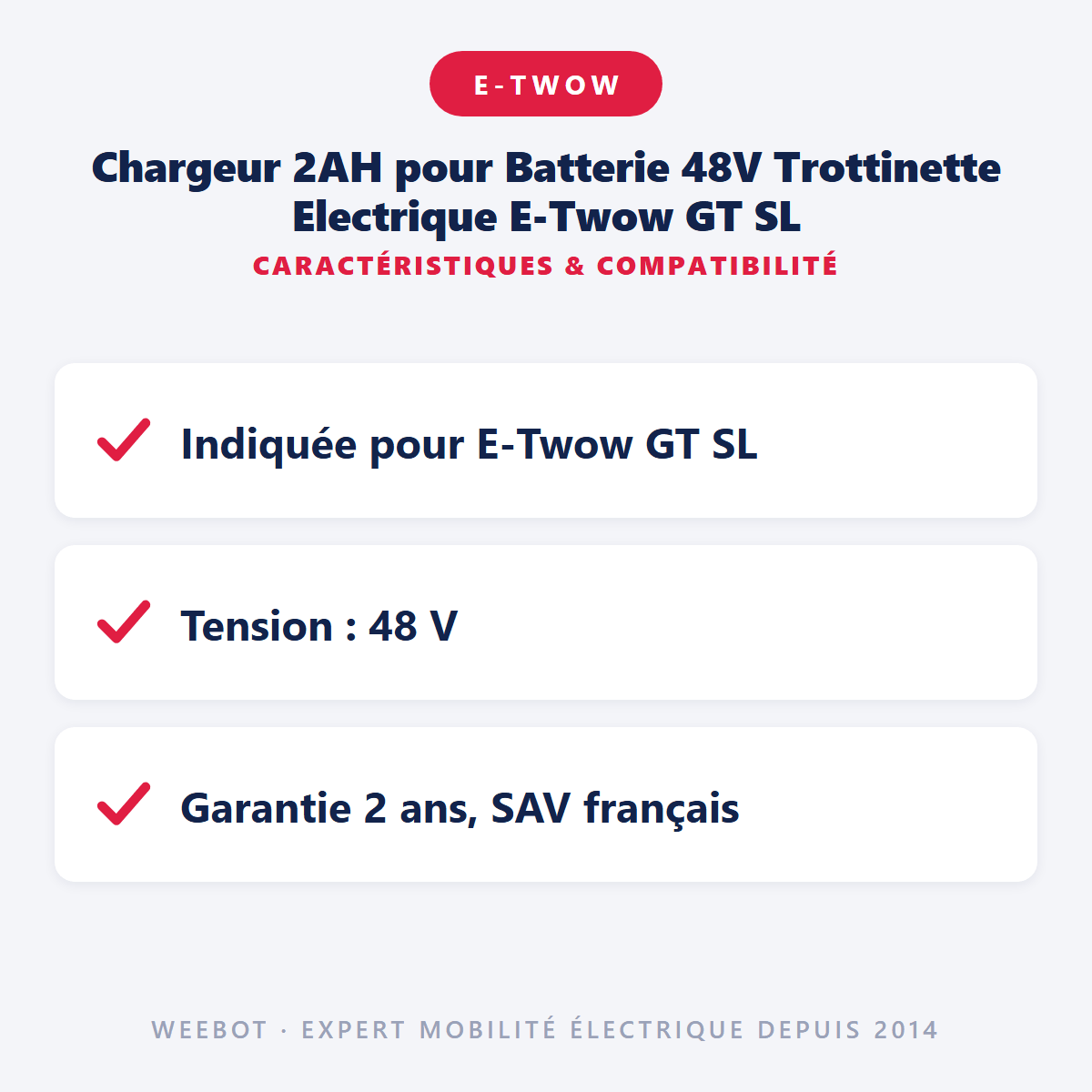 Chargeur 2AH pour Batterie 48V Trottinette Electrique E-Twow GT SL (Connecteur nouvelle génération) - Weebot
