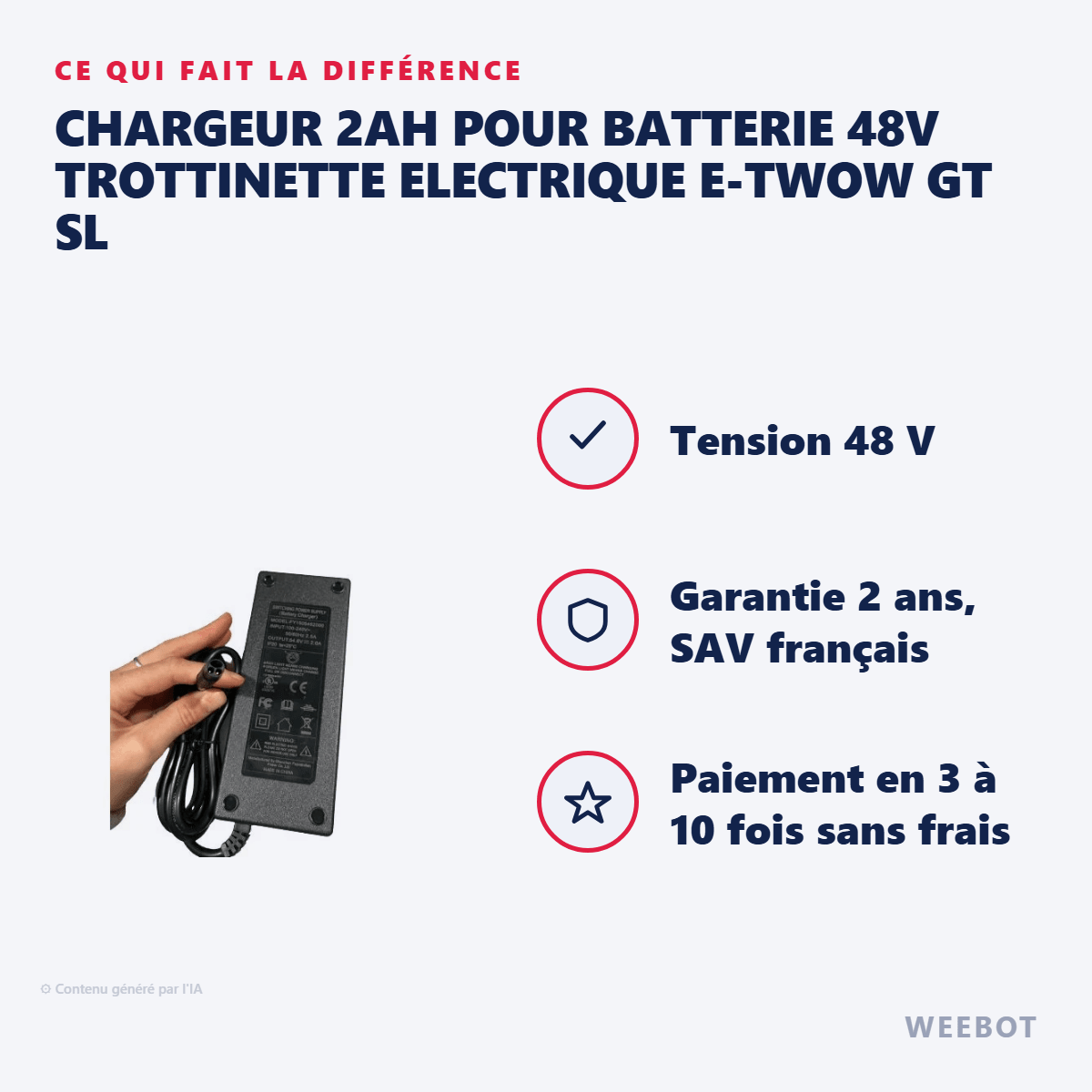 Chargeur 2AH pour Batterie 48V Trottinette Electrique E-Twow GT SL (Connecteur nouvelle génération) - Weebot