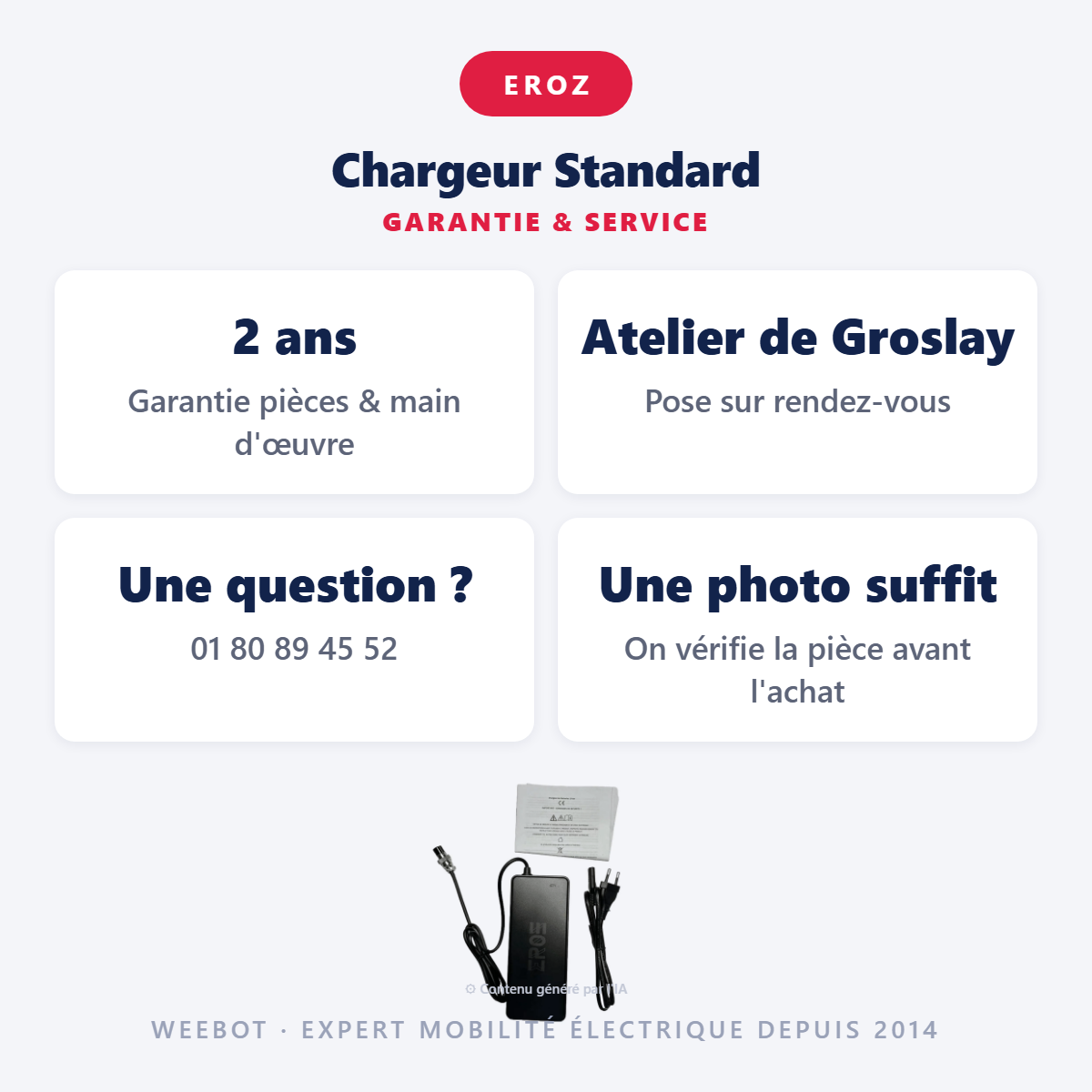Chargeur Standard : garantie 2 ans et service après-vente