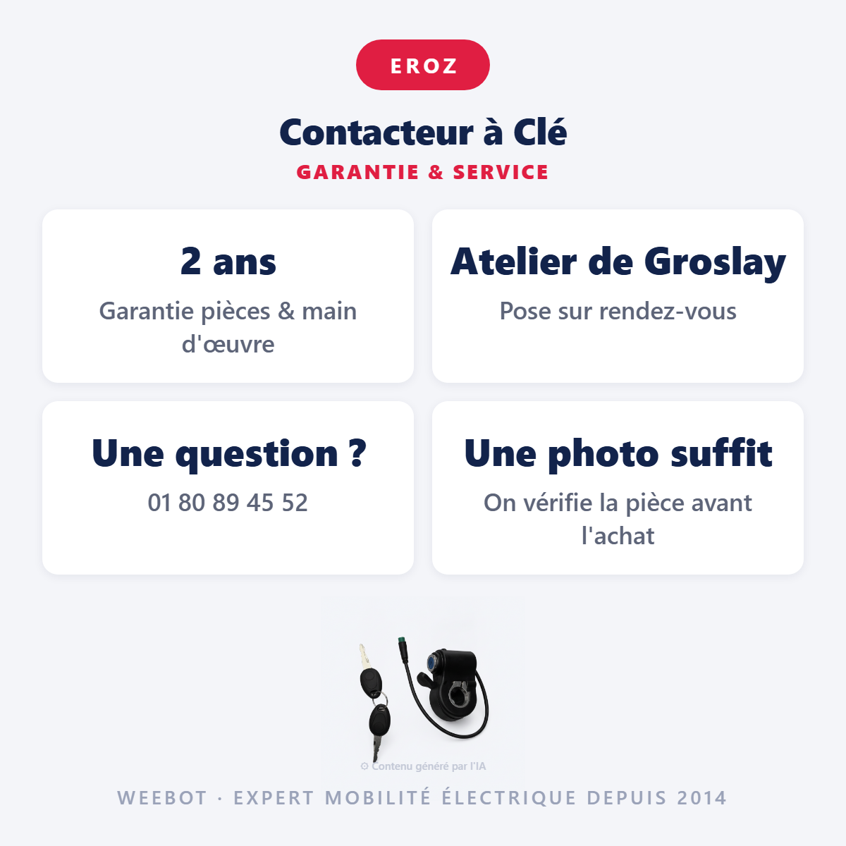 Contacteur à Clé : garantie 2 ans et service après-vente