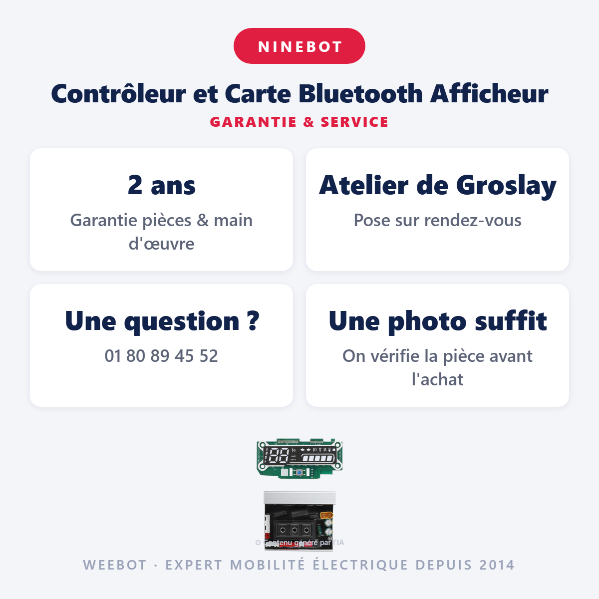 Contrôleur et Carte Bluetooth Afficheur : garantie 2 ans et service après-vente