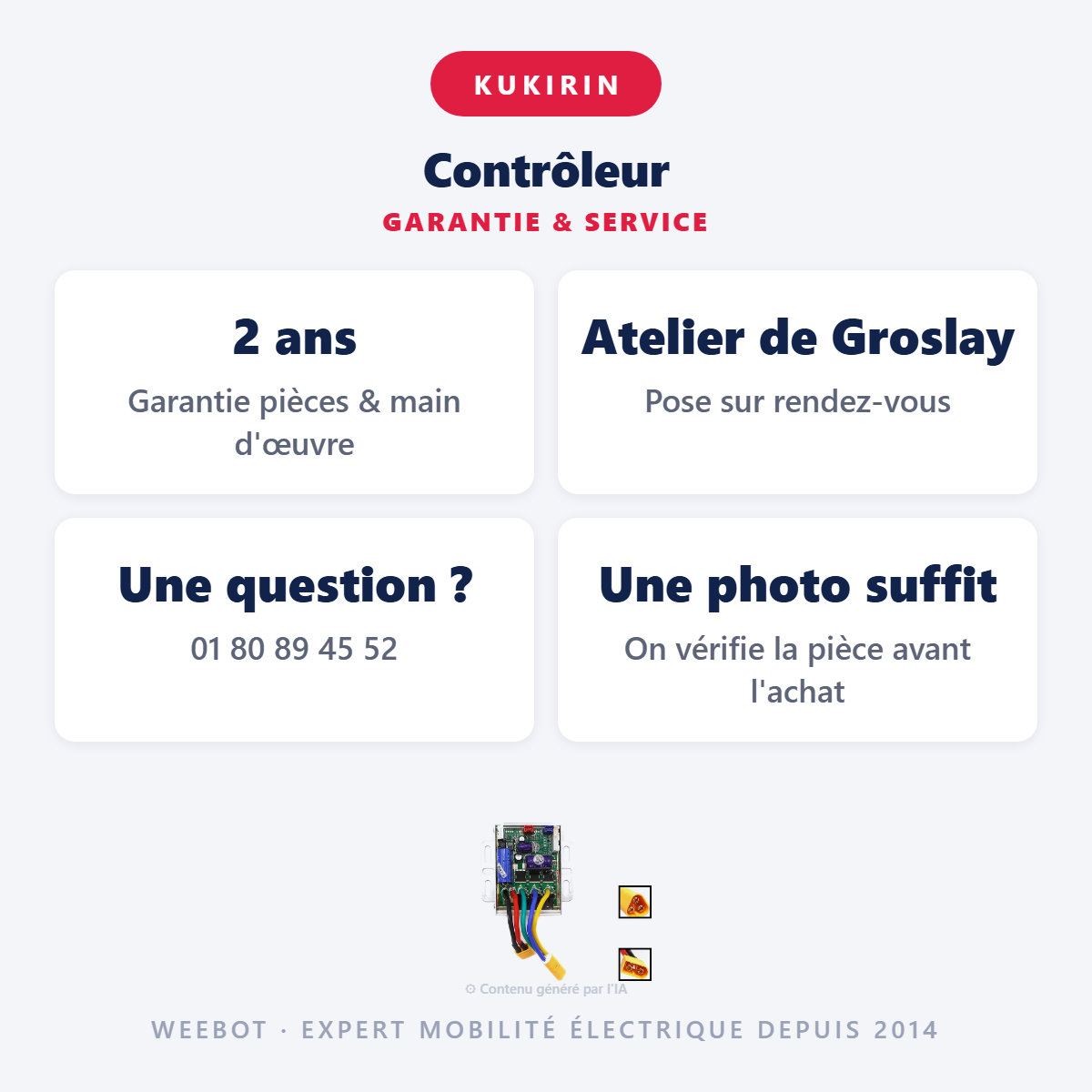 Contrôleur : garantie 2 ans et service après-vente