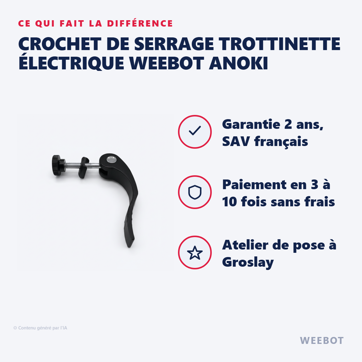 Crochet de Serrage Trottinette Électrique Weebot Anoki : les points forts