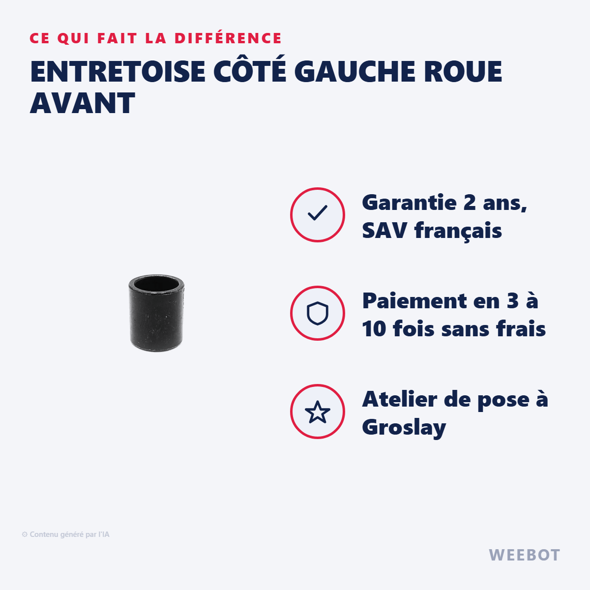 Entretoise Côté Gauche Roue Avant : les points forts