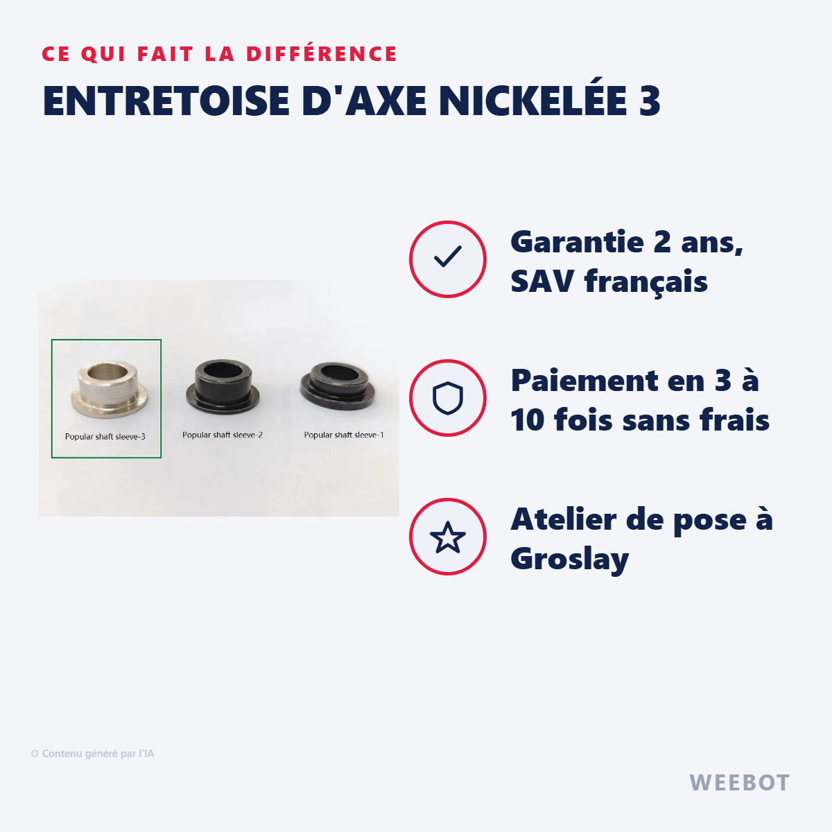 Entretoise d'Axe Nickelée 3 : les points forts