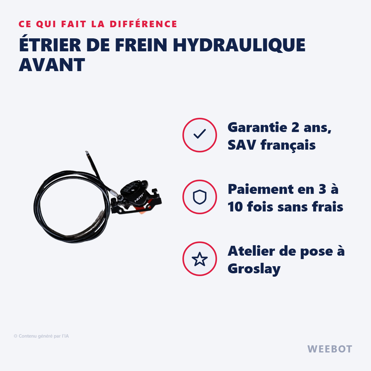 Étrier de Frein Hydraulique Avant : les points forts