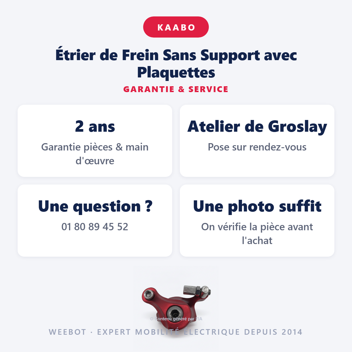 Étrier de Frein Sans Support avec Plaquettes : garantie 2 ans et service après-vente