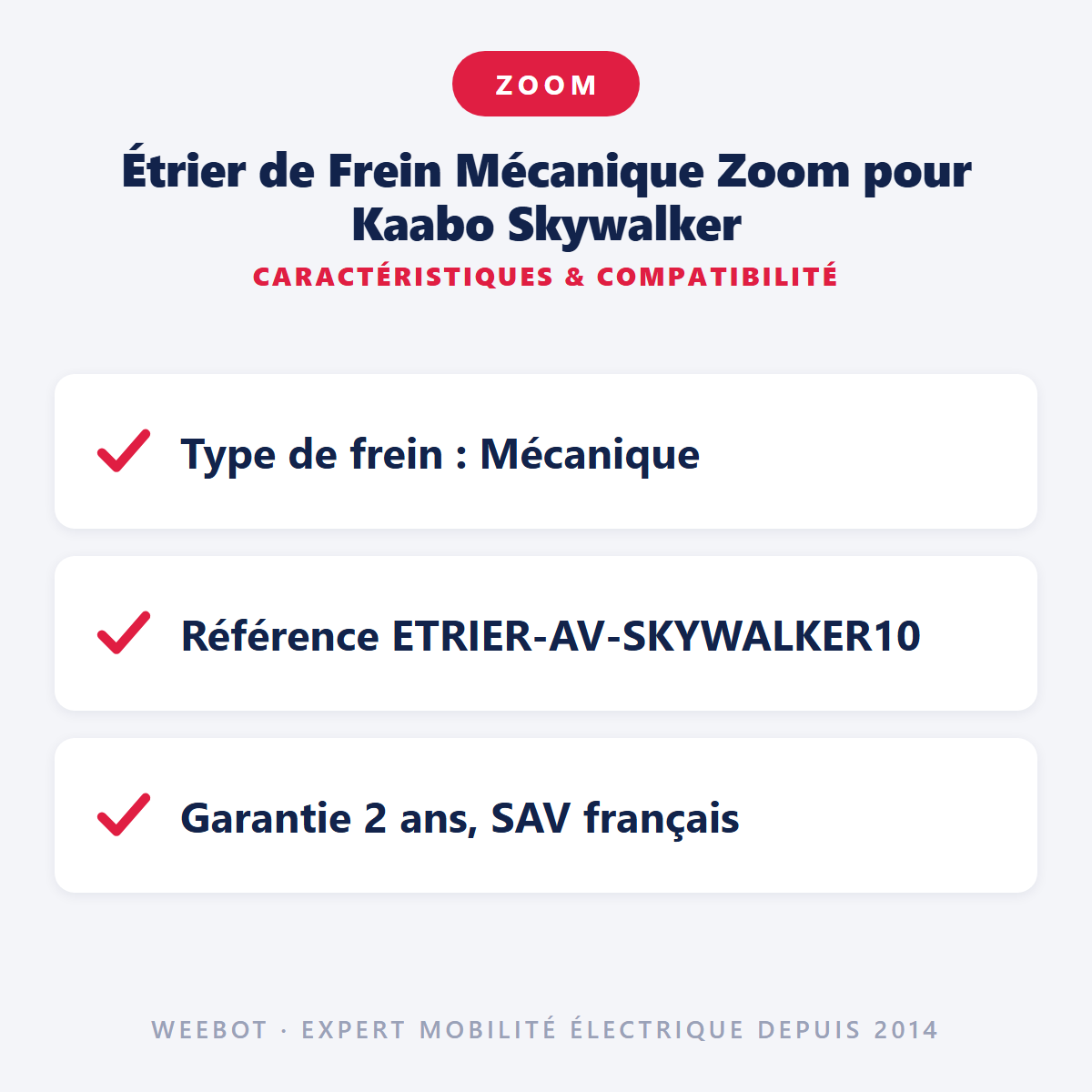Étrier de Frein Mécanique Zoom pour Kaabo Skywalker : caractéristiques et compatibilité