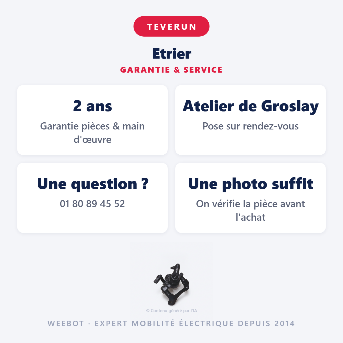 Etrier : garantie 2 ans et service après-vente