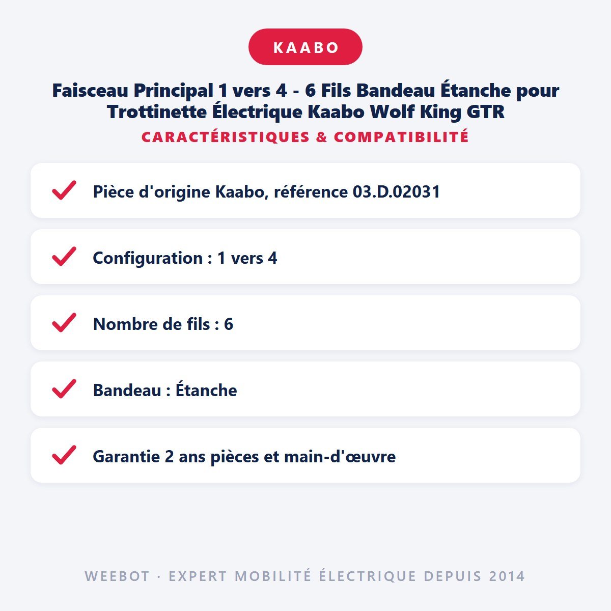 Faisceau Principal 1 vers 4 - 6 Fils Bandeau Étanche pour Trottinette Électrique Kaabo Wolf King GTR - Weebot