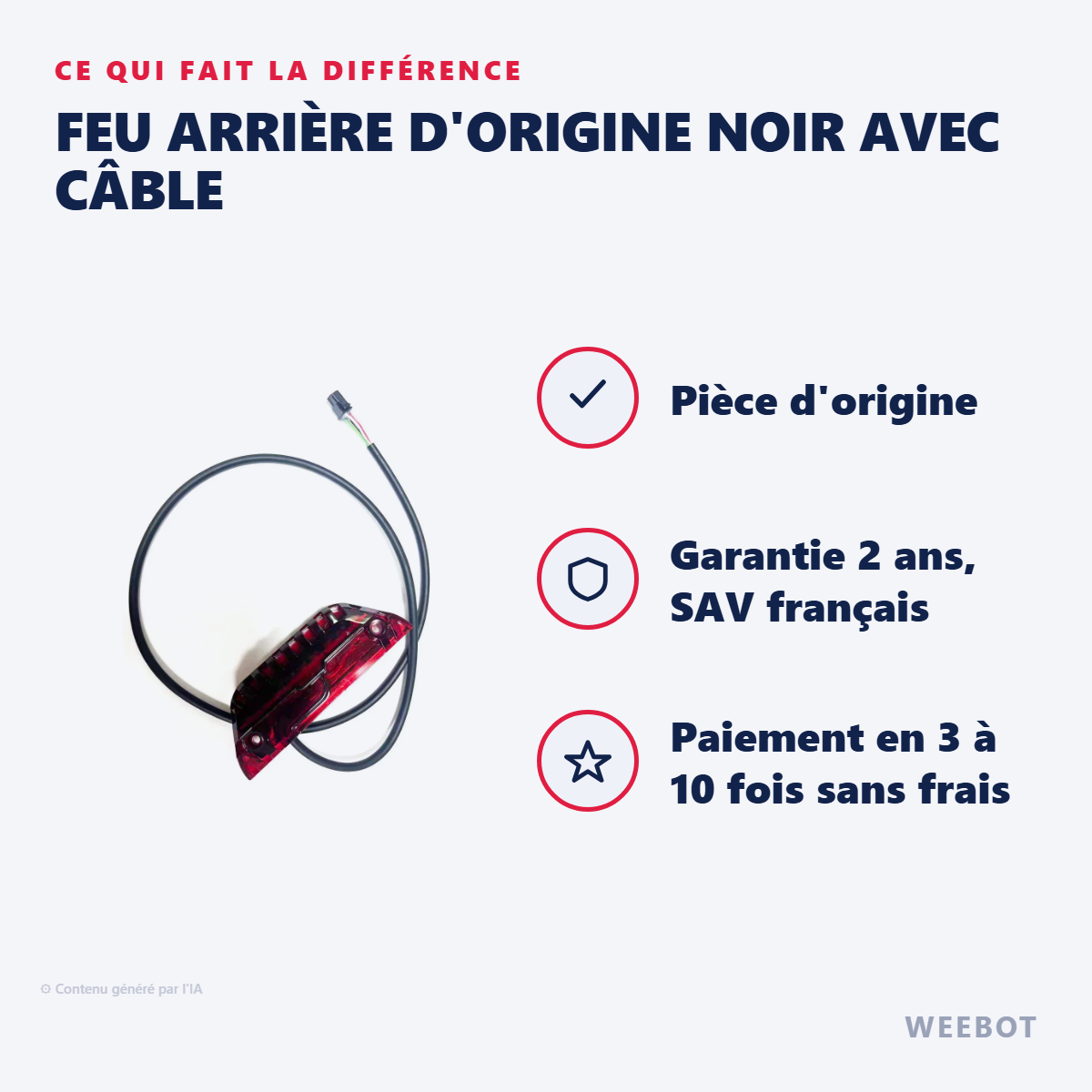 Feu Arrière d'Origine Noir avec Câble : les points forts