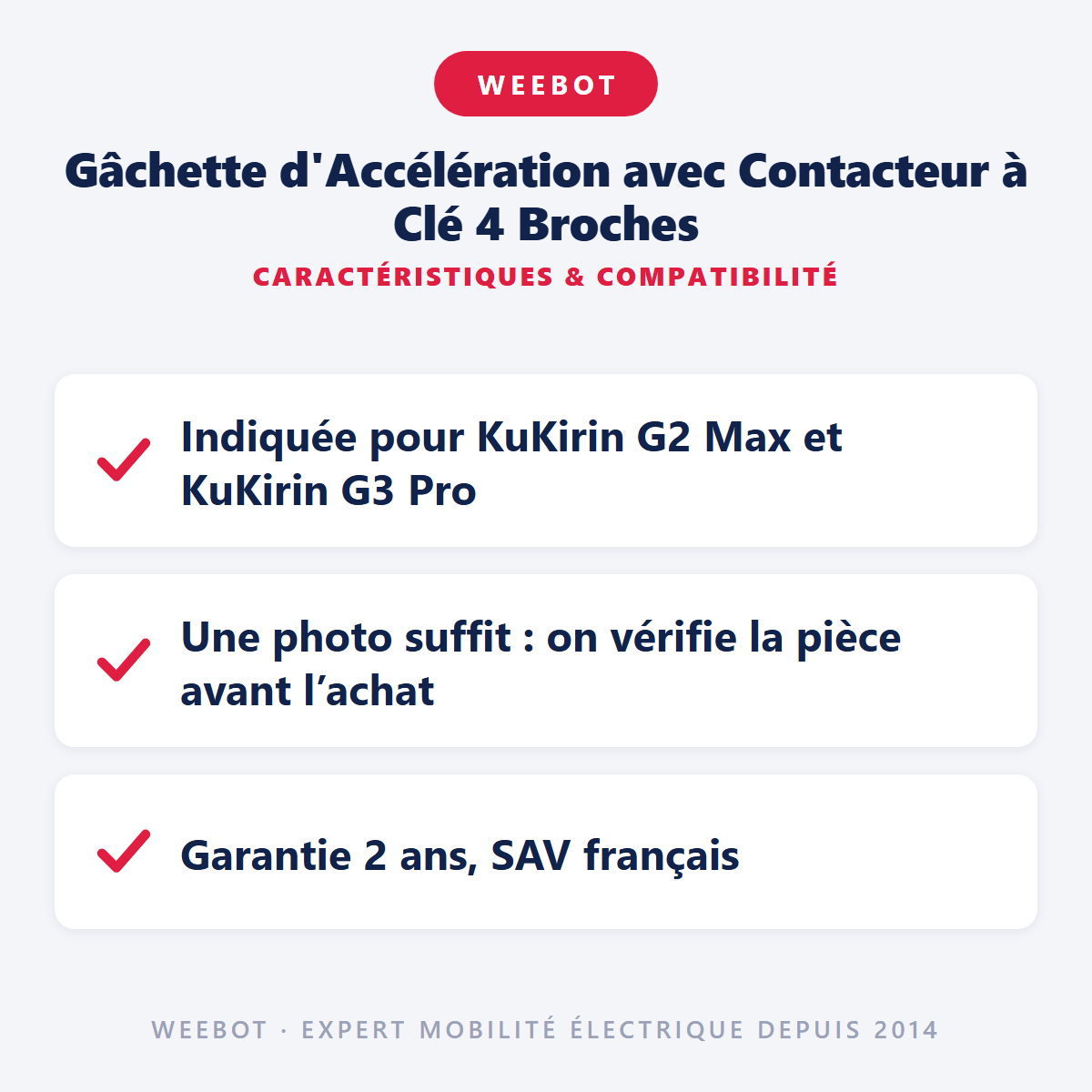 Gâchette d'Accélération avec Contacteur à Clé 4 Broches : caractéristiques et compatibilité