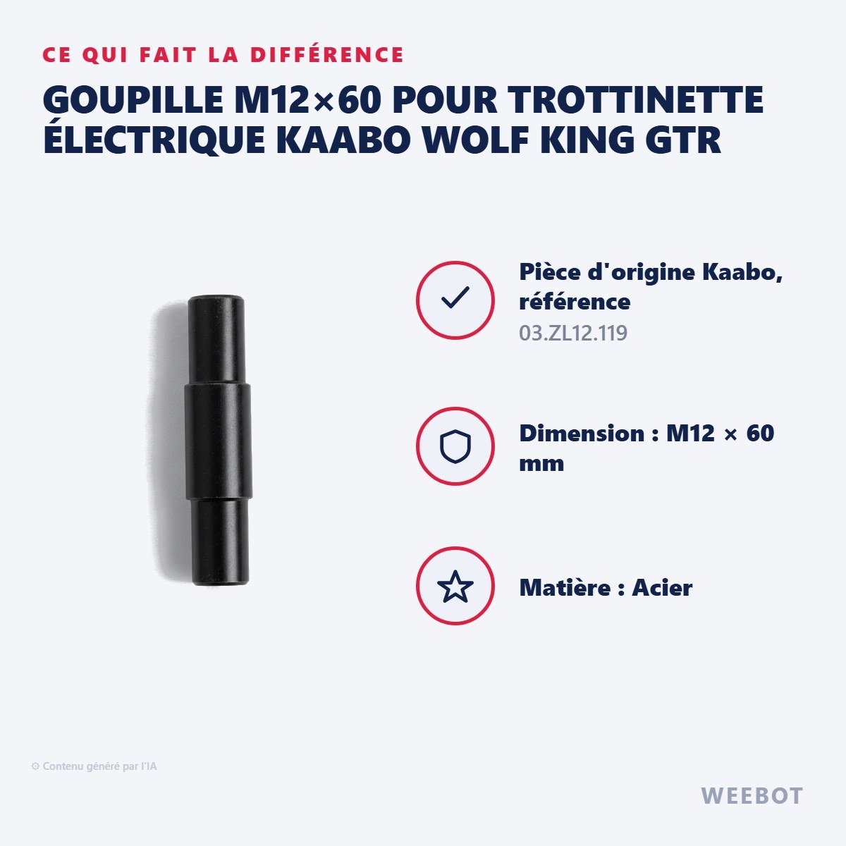 Goupille M12×60 pour Trottinette Électrique Kaabo Wolf King GTR - Weebot